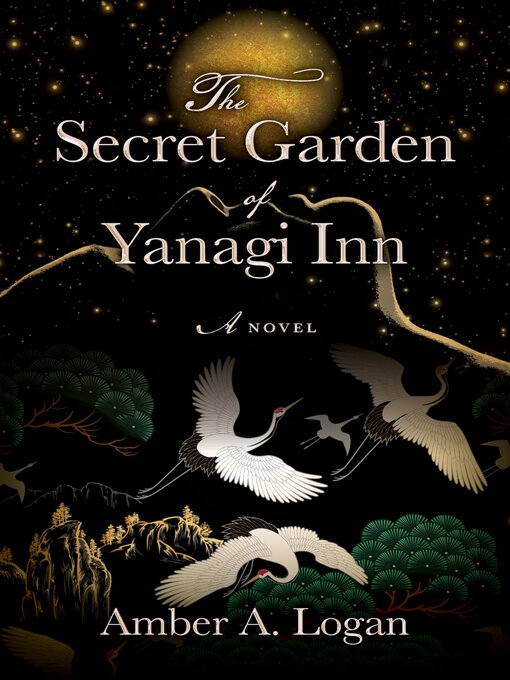 Title details for The Secret Garden of Yanagi Inn by Amber Logan - Available